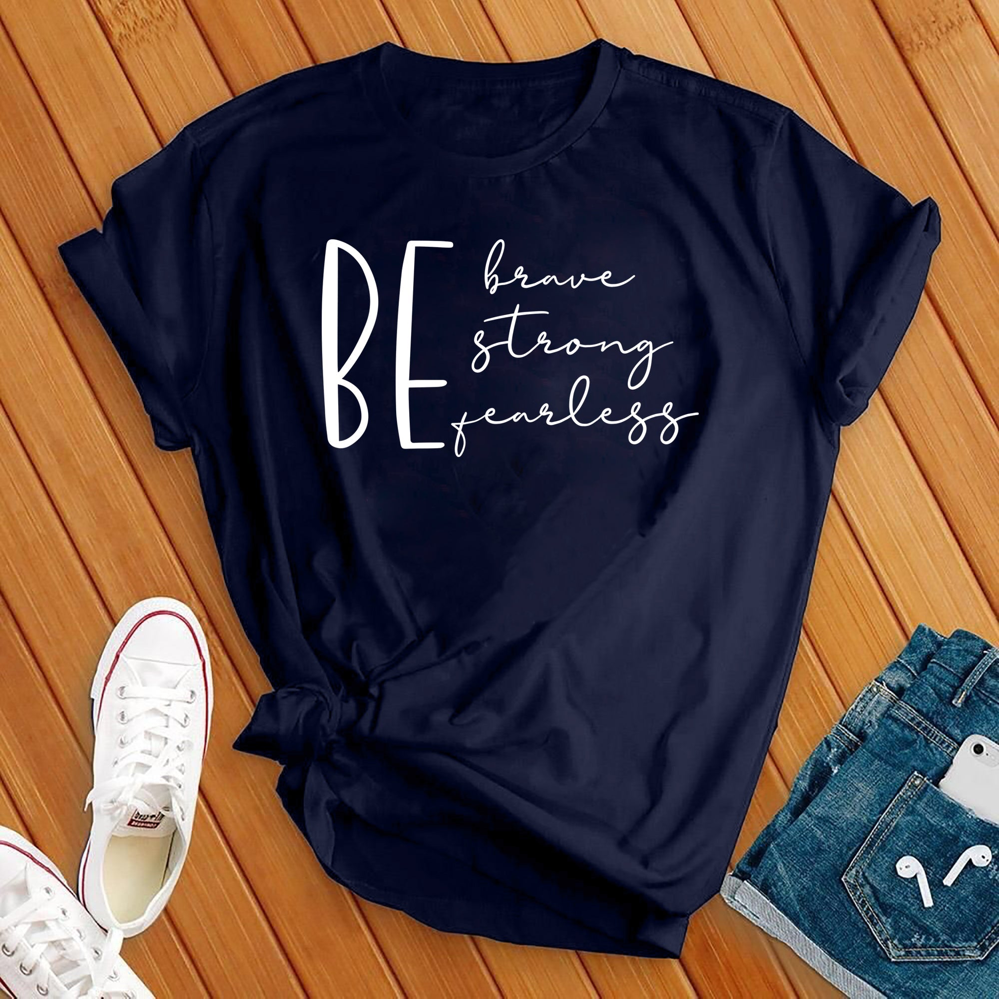 Be Brave Strong Fearless White Tee - Love Tees