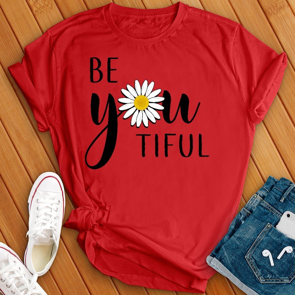 Be You Tiful Tee - Love Tees