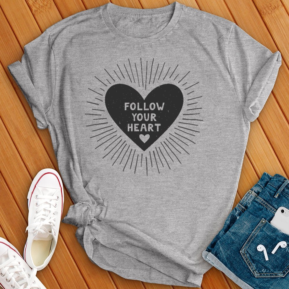 Follow Your Heart Tee - Love Tees