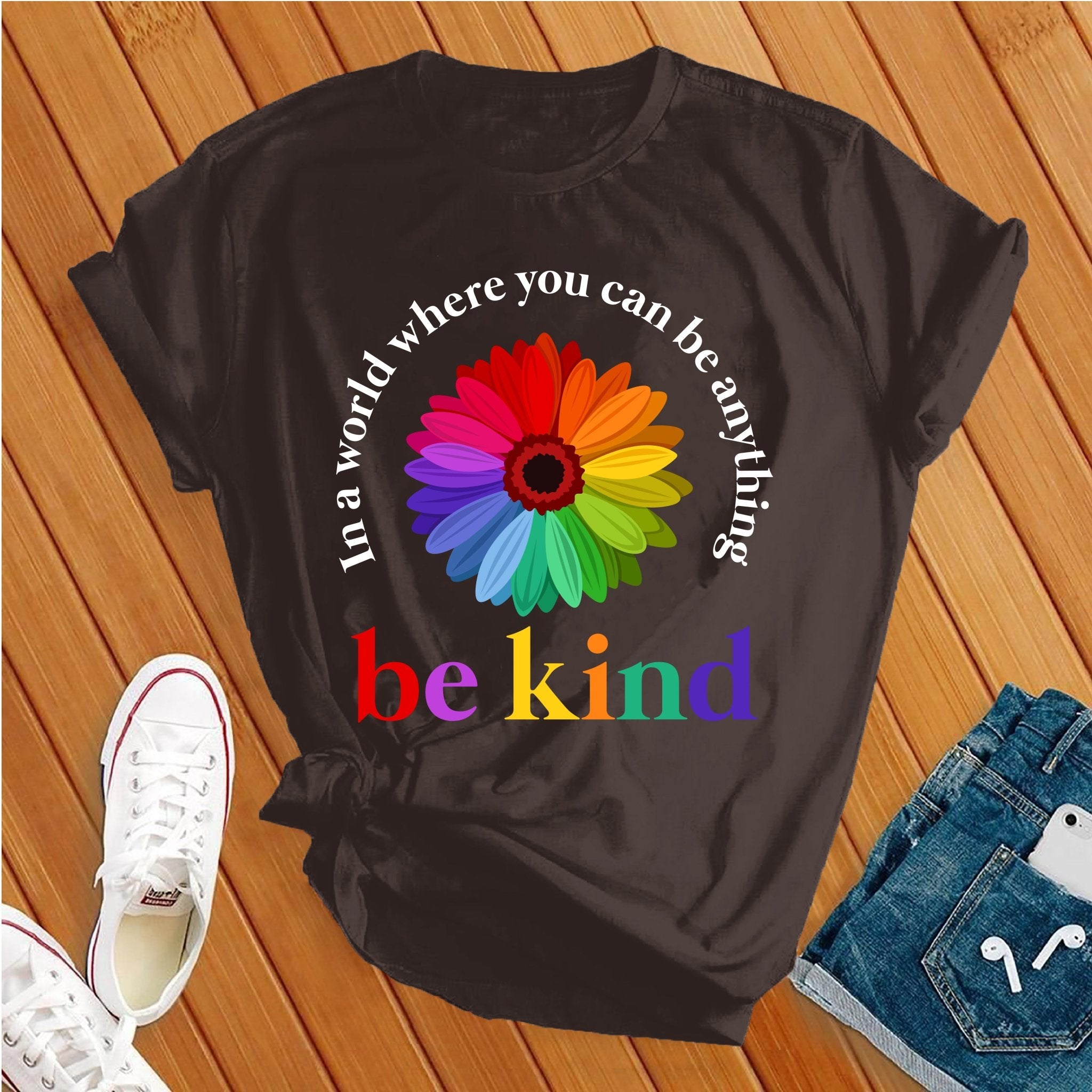 In a World Where You Can Be Anything Tee - Love Tees