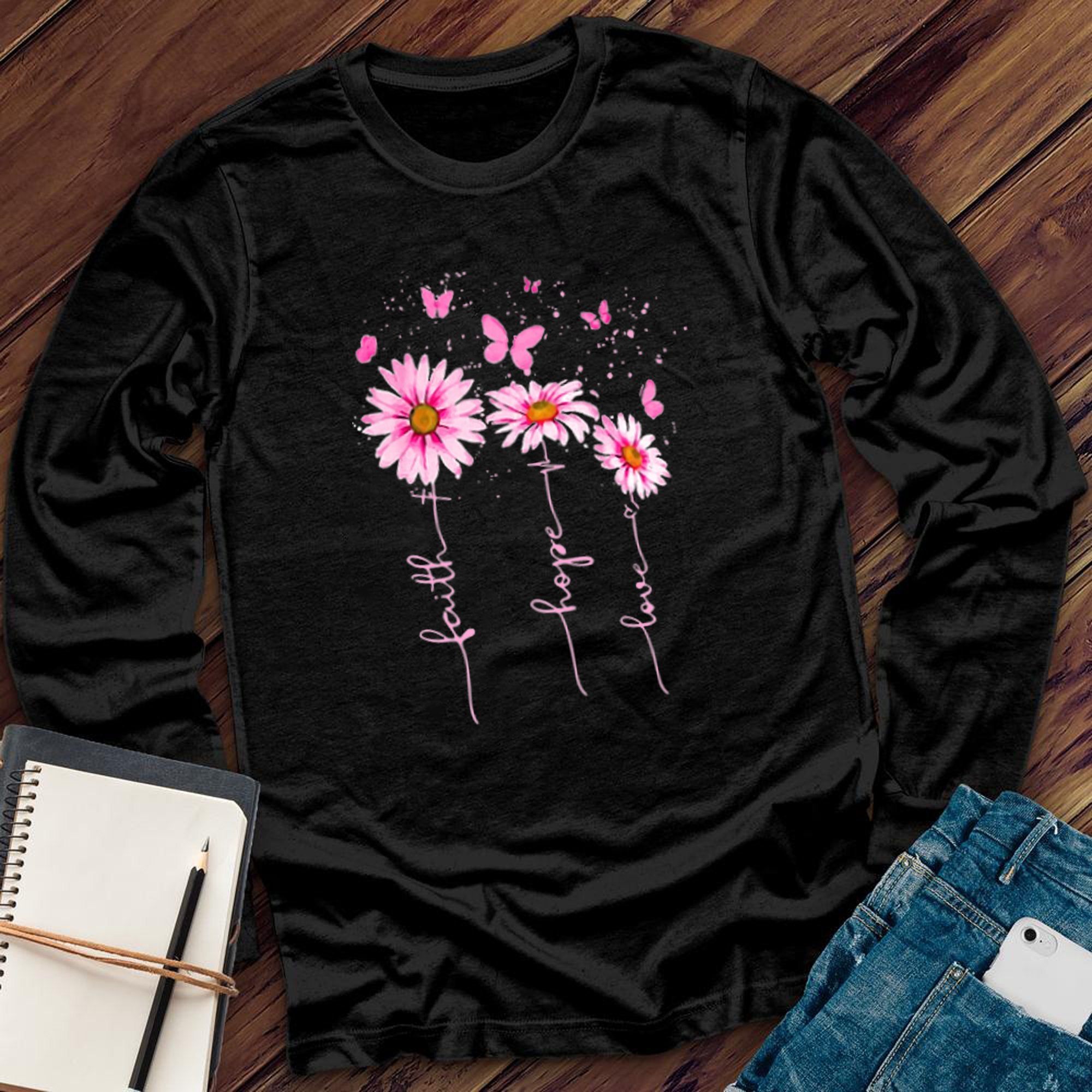 Pink Faith Hope Love Flowers Long Sleeve - Love Tees