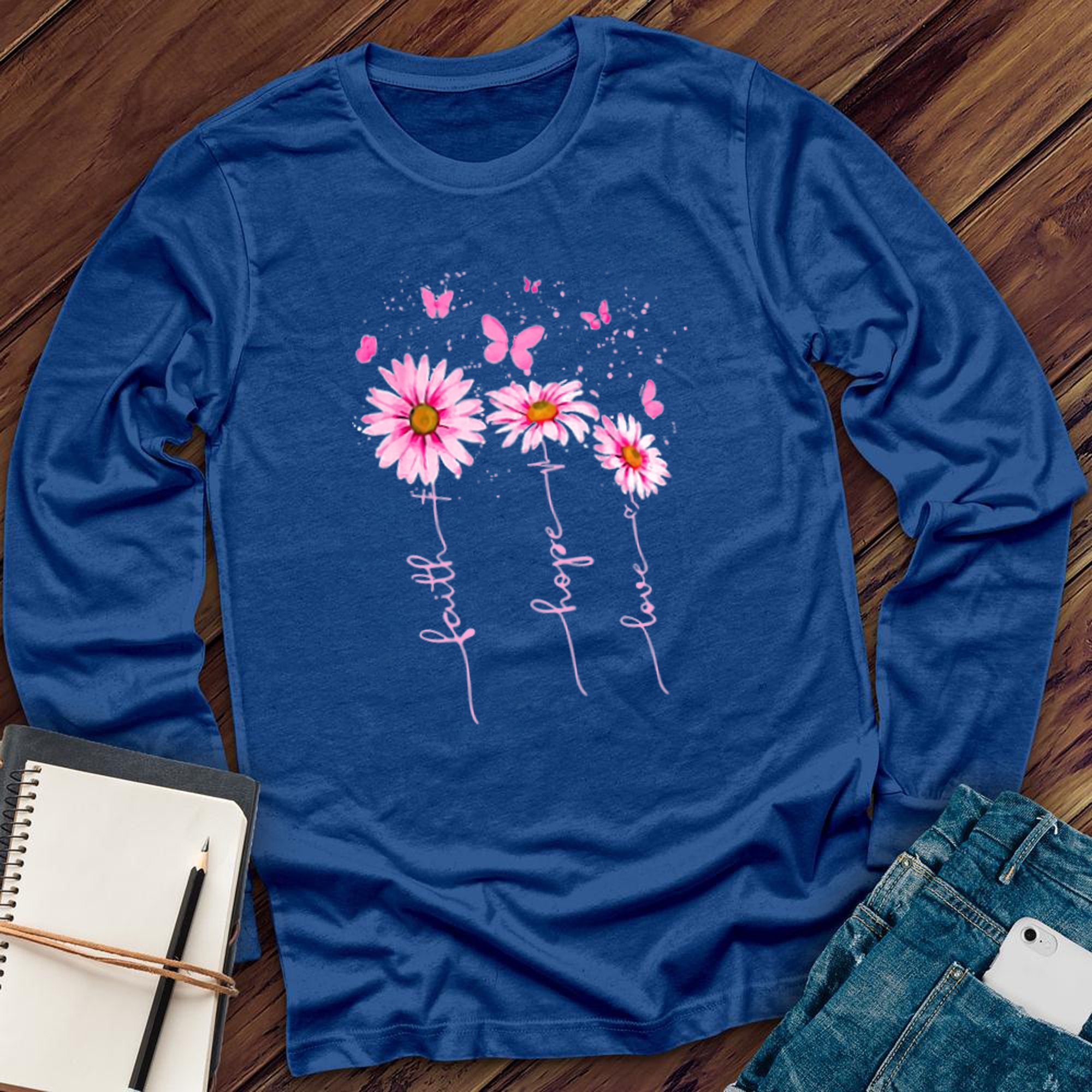 Pink Faith Hope Love Flowers Long Sleeve - Love Tees