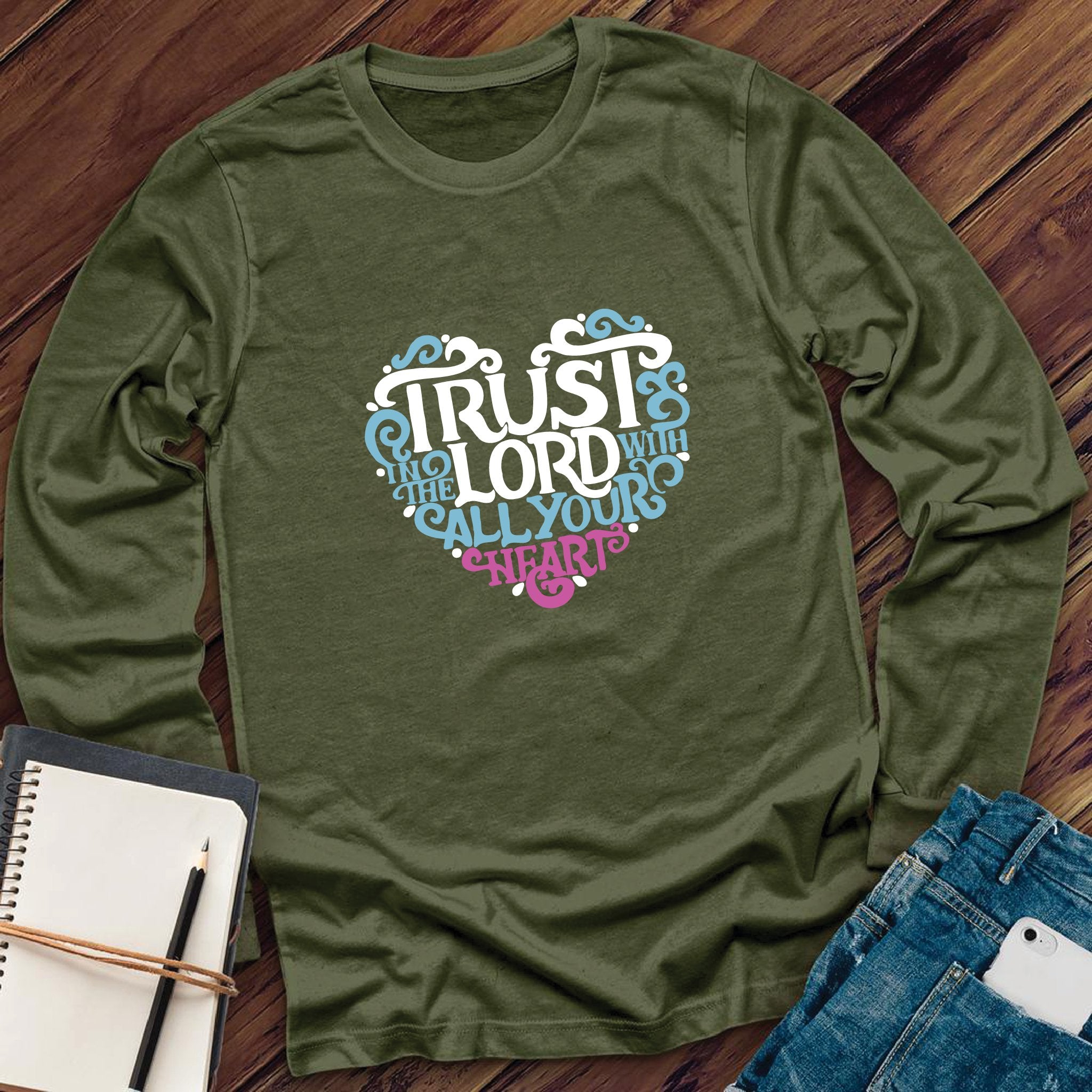 Trust In The Lord Heart Long Sleeve - Love Tees